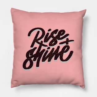 RISE+SHINE Pillow