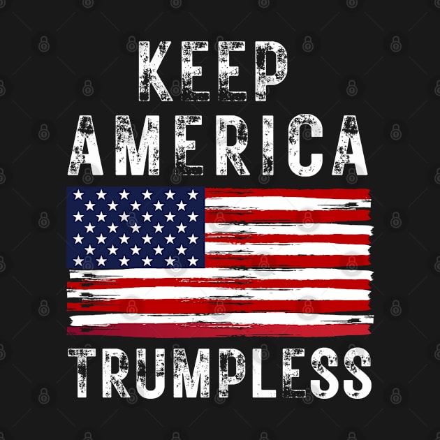 KEEP AMERICA TRUMPLESS by hippohost