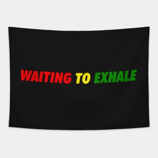 waiting to exhale Tapestry