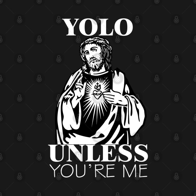 JESUS YOLO by Poyfriend