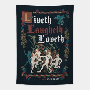 Live Laugh Love Medieval Style - funny retro vintage English history Dark Tapestry