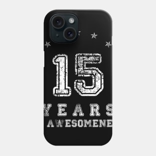 Vintage 15 years of awesomeness Phone Case