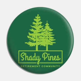 Shady Pines Pin