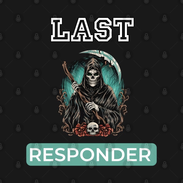 Last responder dark humor by r.abdulazis