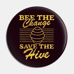 Save The Hive! Pin