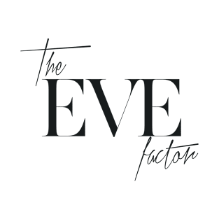 The Eve Factor T-Shirt