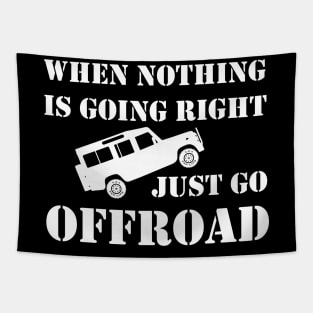 Nothing Right? Go Offroad - Defender - White Tapestry