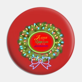 CHRISTMAS - JESUS IS THE REASON FOR THE SEASON WREATH Pin