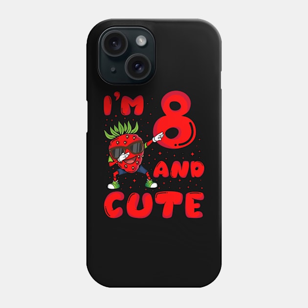 8th Year Old Strawberry Theme Birthday Girl Boy I'm 8 & Cute Phone Case by Pizzan