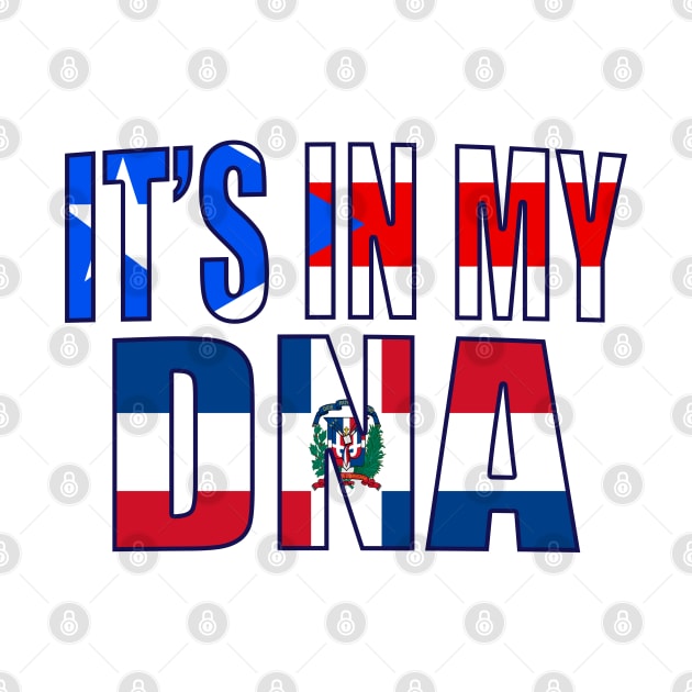 Puerto Rican And Dominican DNA Mix Flag Heritage Gift by Just Rep It!!