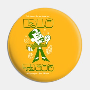 Lalo Tacos Pin