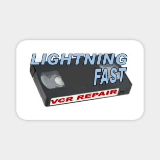 Lightning Fast VCR Repair Magnet