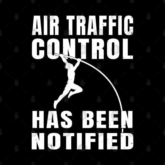 Pole Vault Air Traffic Control Athlete Gift by atomguy