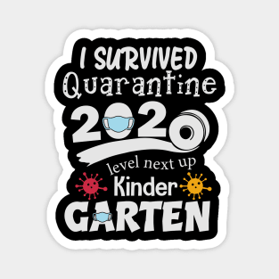 I survived 2020 next level up Kindergarten Magnet