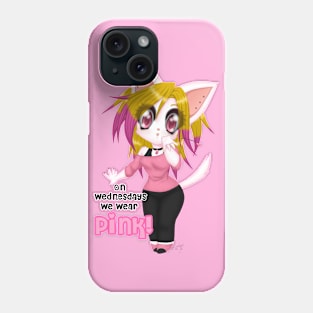 On Wednesdays We Wear PINK! Phone Case