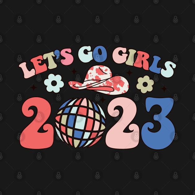 Lets Go Girls 2023 by Brooke Rae's