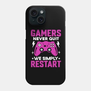 Gamers Never Quit - Gamer Girl Phone Case