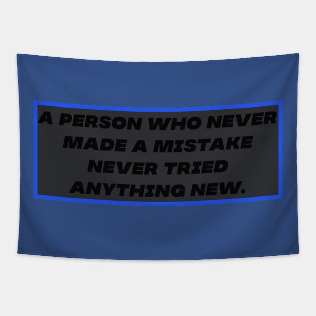 Make mistakes 4 Tapestry by Motivational.quote.store