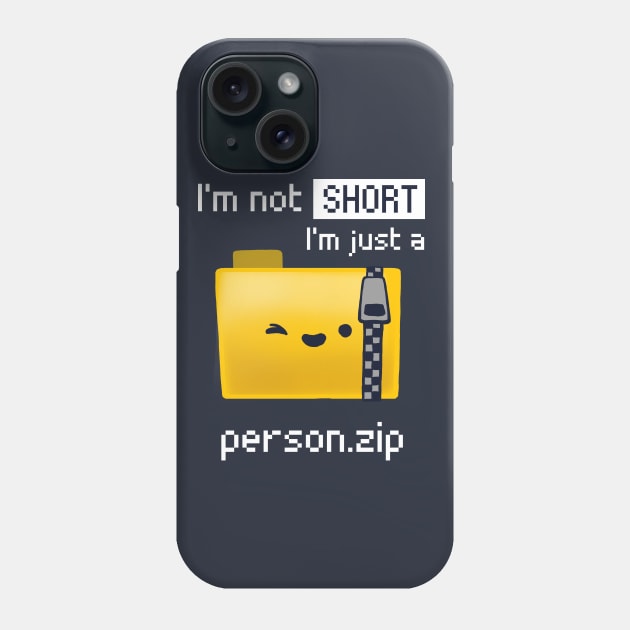 Person.zip - Funny Short Person Joke - Compressed Folder Phone Case by BlancaVidal