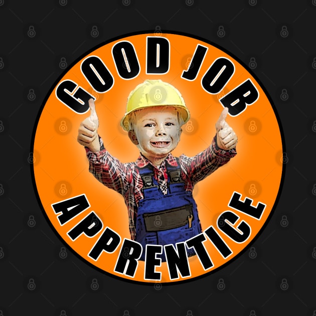 Good Job Apprentice by  The best hard hat stickers 