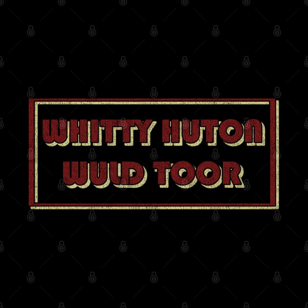 WHITTY HUTON WULD TOOR_Texture_Vintage by tioooo