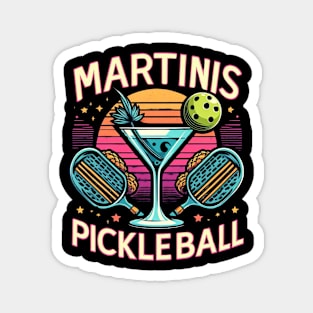 Martinis & Pickleball Design #1 Magnet