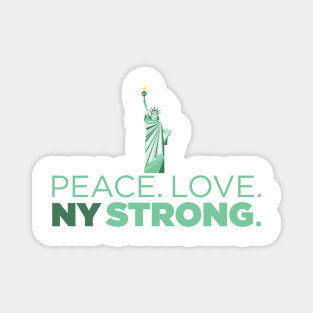 Peace. Love. NY Strong. New York Statue of Liberty T-shirt Magnet