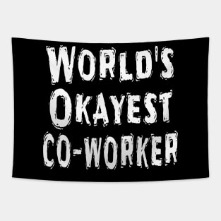 World's Okayest co-worker Tapestry