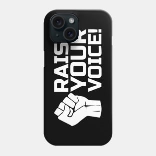 Raise Your Voice with Fist 2 in White Phone Case