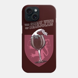 Beaujolais French wine Phone Case