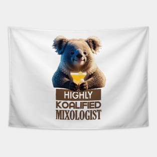 Just a Highly Koalified Mixologist Koala 3 Tapestry