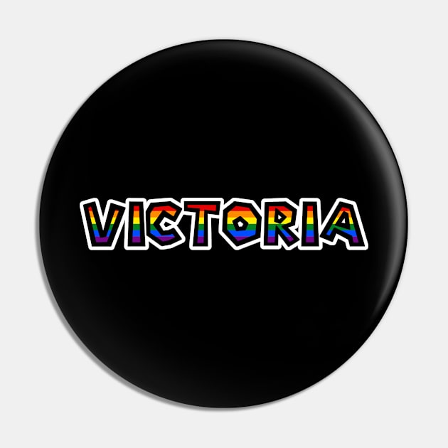 City of Victoria BC - LGBTQ+ Rainbow Flag - Loud and Proud Gay Text Name - Victoria Pin by Bleeding Red Pride