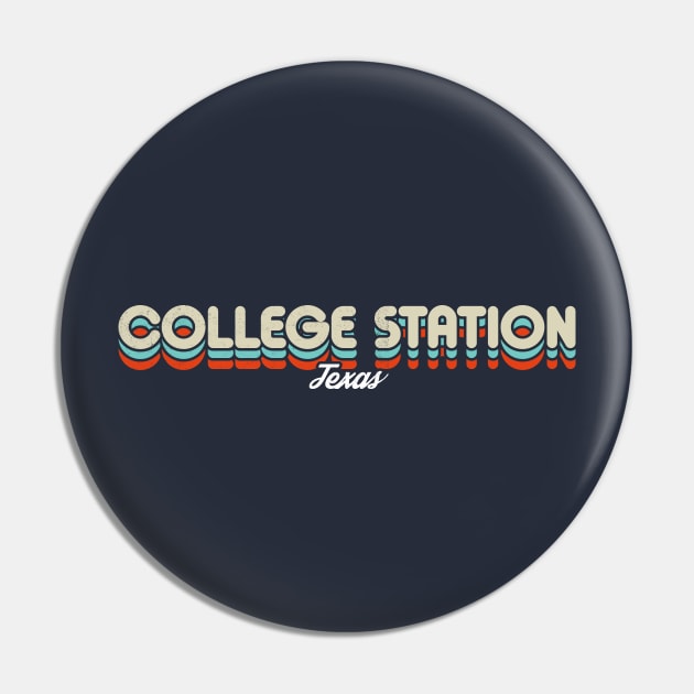 Retro College Station Texas Pin by rojakdesigns