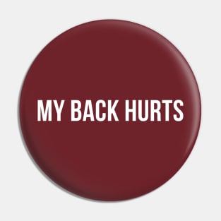 My back hurts Pin