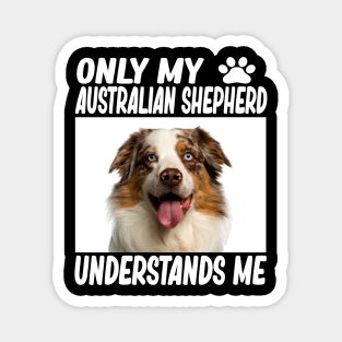 Australian Shepherd Quotes Magnete Teepublic De