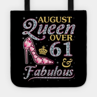 August Queen Over 61 Years Old And Fabulous Born In 1959 Happy Birthday To Me You Nana Mom Daughter Tote