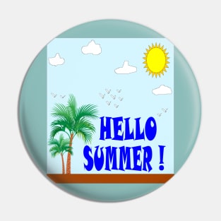 Hello Summer! Pin