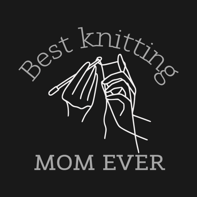 Best knitting MOM EVER Cute Gifts by K.C Designs