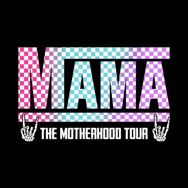 Motherhood, Some Days I Rock It, Mama Lighting Bold, Mama Funny Tour, Mama Skeleton, Mama Checkered (2 Sided) by artbyGreen