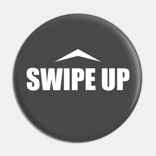 Swipe Up Pin