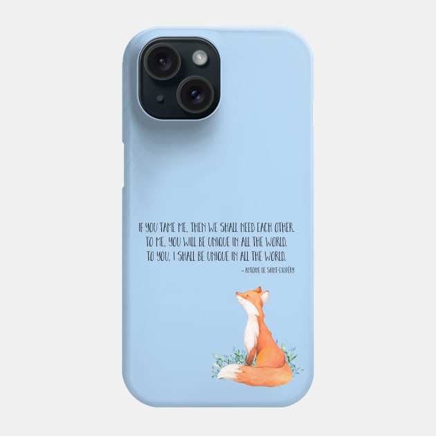 Fox quote Phone Case by LittleBean