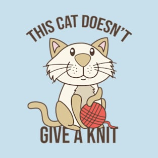 This Cat Doesn't Give A Knit T-Shirt