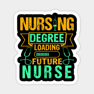 Future Nurse Funny Nursing Student Graduation Gift Magnet