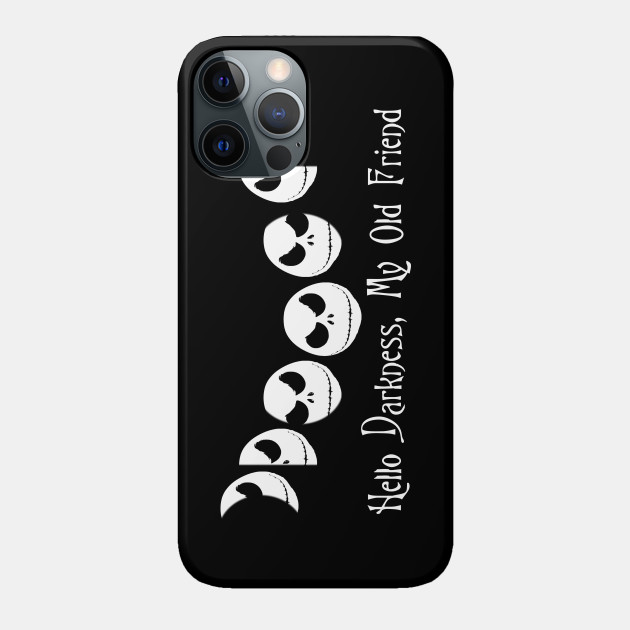 Hello Darkness My Old Friend - Nightmare Before Christmas, Jack Skellington Moon Phases - The Nightmare Before Christmas - Phone Case