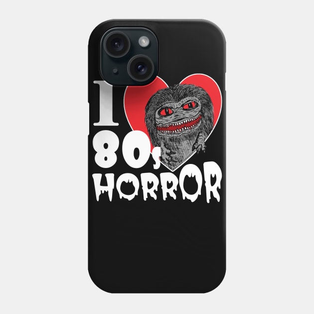 I Love 80s Horror Phone Case by jarhumor