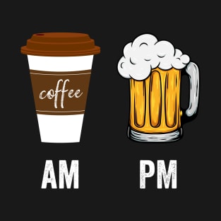 AM Coffee PM Beer T-Shirt