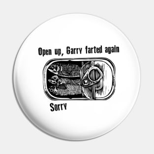 Farted again Pin