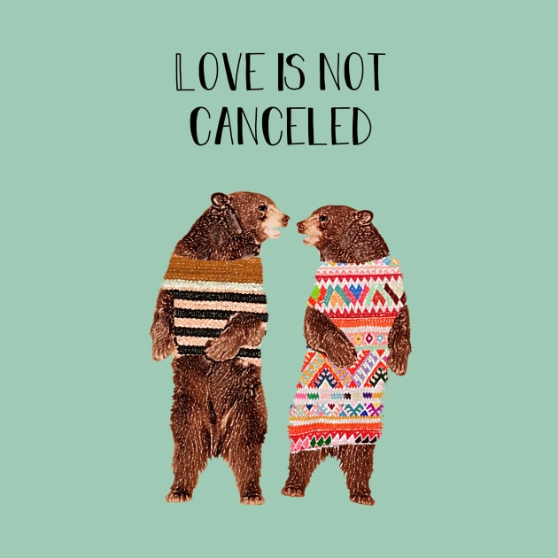 Love is not cancelled by GreenNest