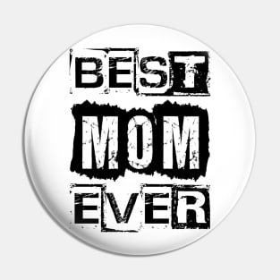 Best Mom Ever Pin