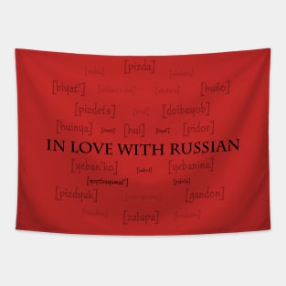 In love with Russian(for white clothes) Tapestry